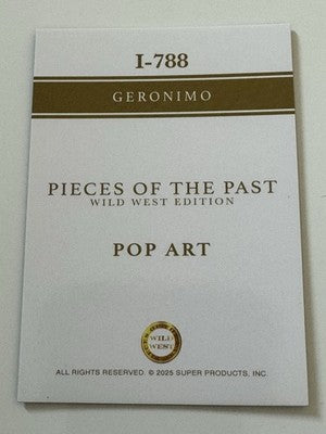 2025 Pieces of the Past Wild West Edition Geronimo Pop Art Refractor I-788