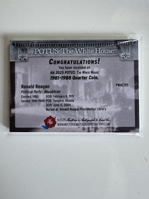 2025 Historic Autographs POTUS The White House Ronald Reagan Quarter Coin Relic