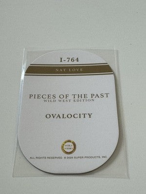 2025 Pieces of the Past Wild West Edition Nat Love Ovalocity Insert I-764
