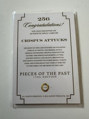 2024 Pieces of the Past 1700s Edition Crispus Attucks Relic Insert #256