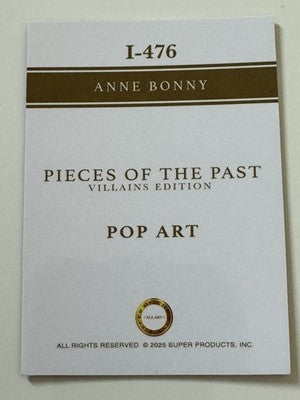 2025 Pieces of the Past Villains Edition Anne Bonny Pop Art Insert I-476