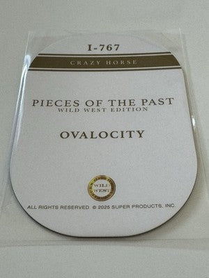 2025 Pieces of the Past Wild West Edition Crazy Horse Ovalocity Insert I-767