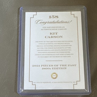 2024 Pieces of the Past 1800s Edition Kit Carson Authentic Relic #158