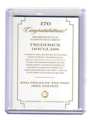 2024 Pieces of the Past 1800s Edition Frederick Douglass Jumbo Relic #170