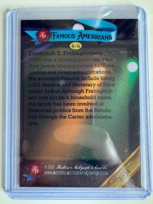 2025 Historic Autographs 15th Anniversary Famous Americans Frelinghuysen /6