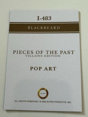 2025 Pieces of the Past Villains Edition Blackbeard Pop Art Insert Card I-483