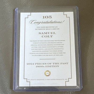 2024 Pieces of the Past 1800s Edition Samuel Colt Handwritten Relic #105