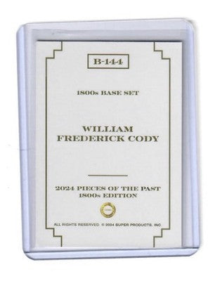 2024 Pieces of the Past 1800s Edition William Frederick Cody Buffalo Bill /50