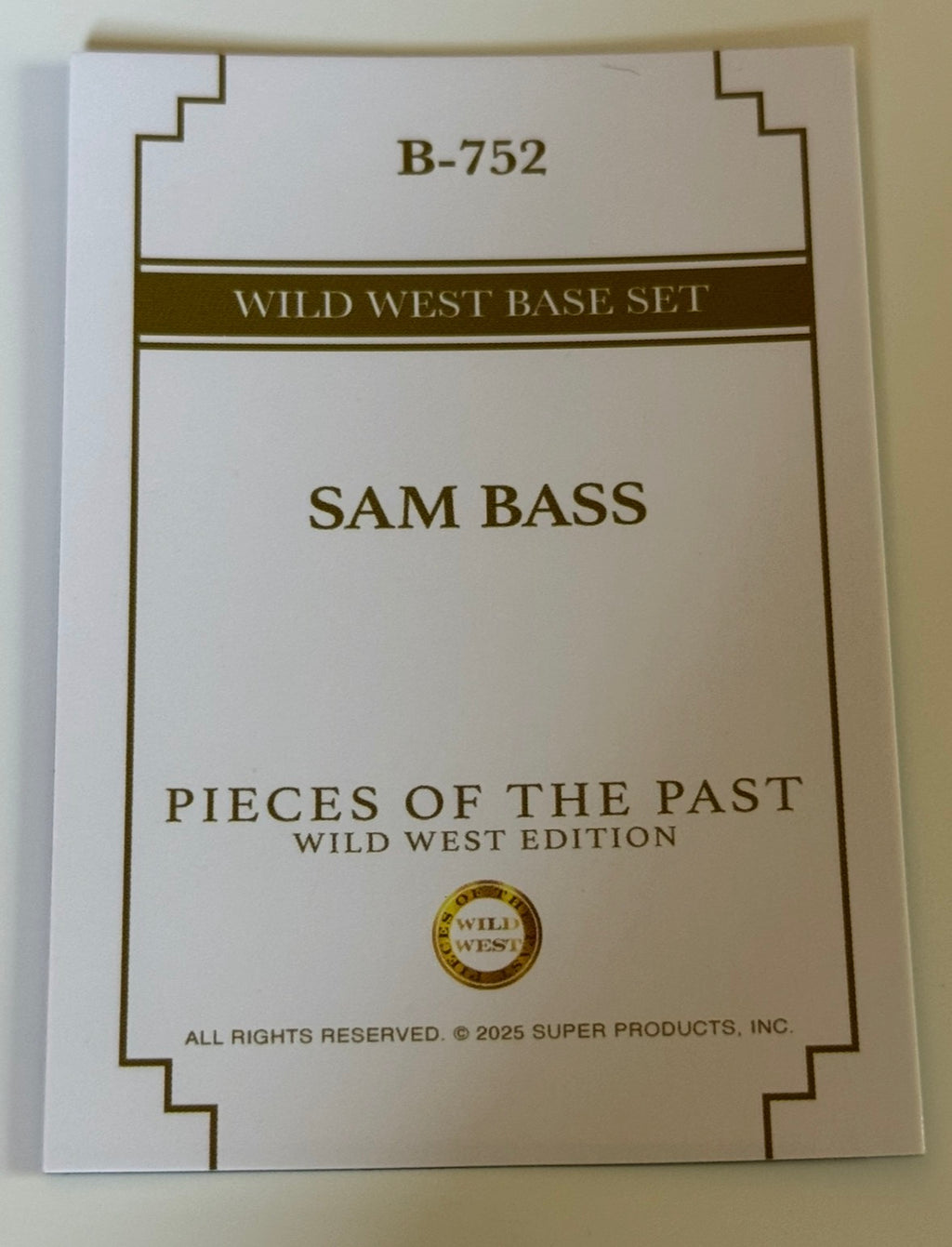 2025 Pieces of the Past Wild West Edition Sam Bass Base Card #B-752
