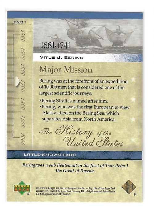 2004 Upper Deck The History of the United States Vitus J. Bering #EX31