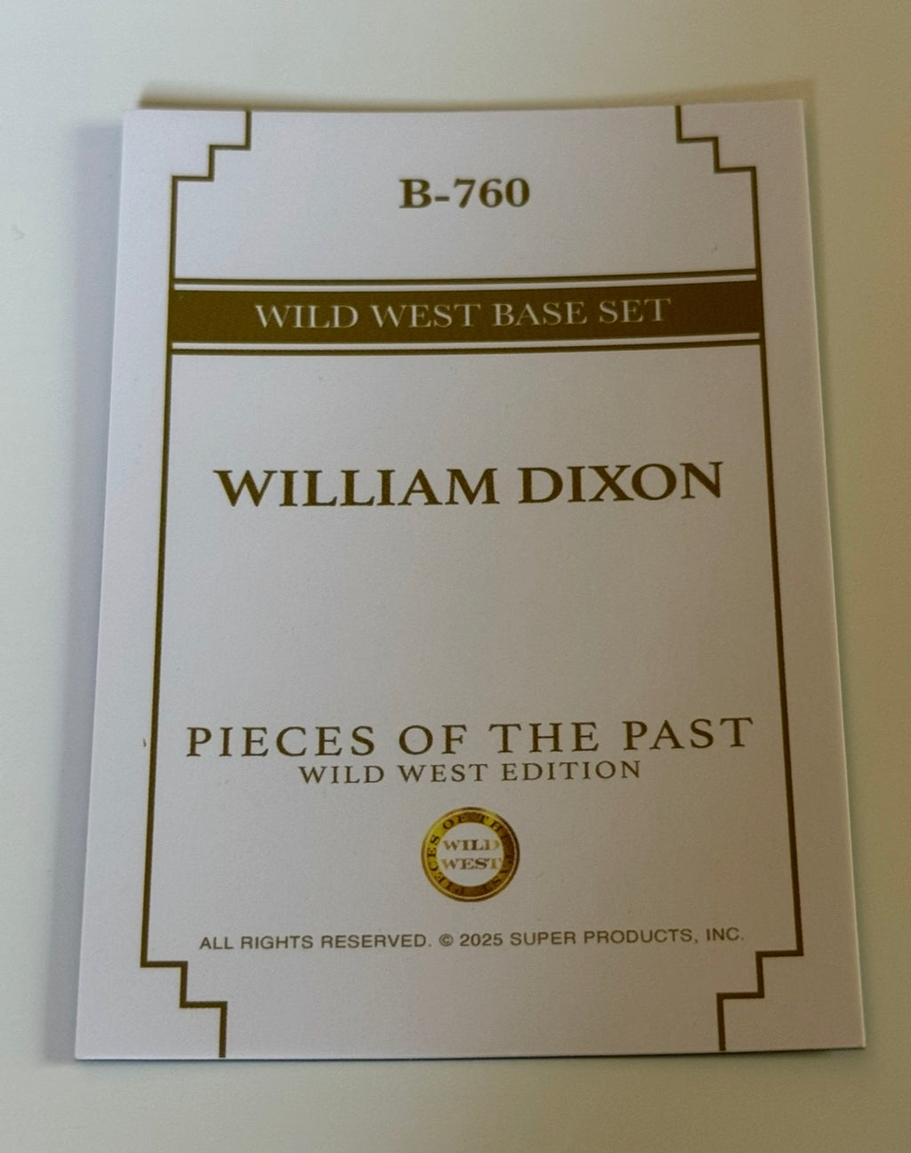 2025 Pieces of the Past Wild West Edition William Dixon Base Card #B-760