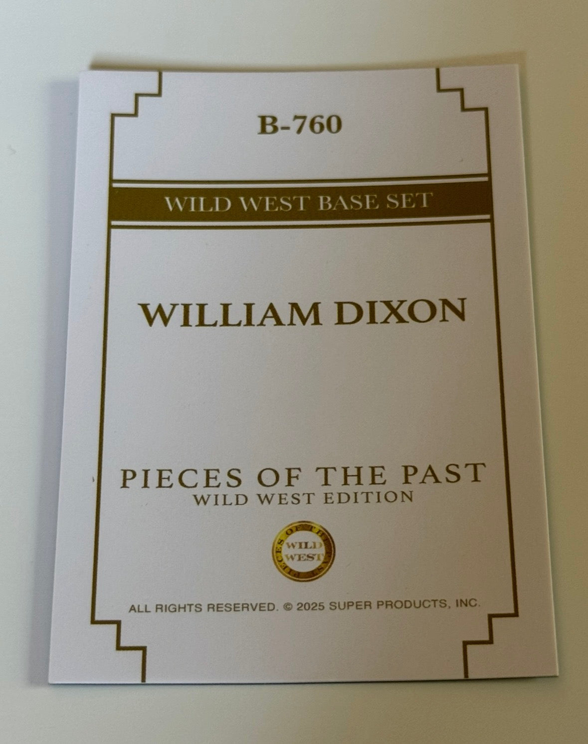 2025 Pieces of the Past Wild West Edition William Dixon Base Card #B-760