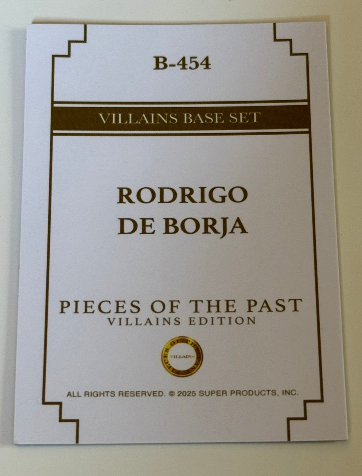 2025 Pieces of the Past Villains Edition Rodrigo De Borja #B-454