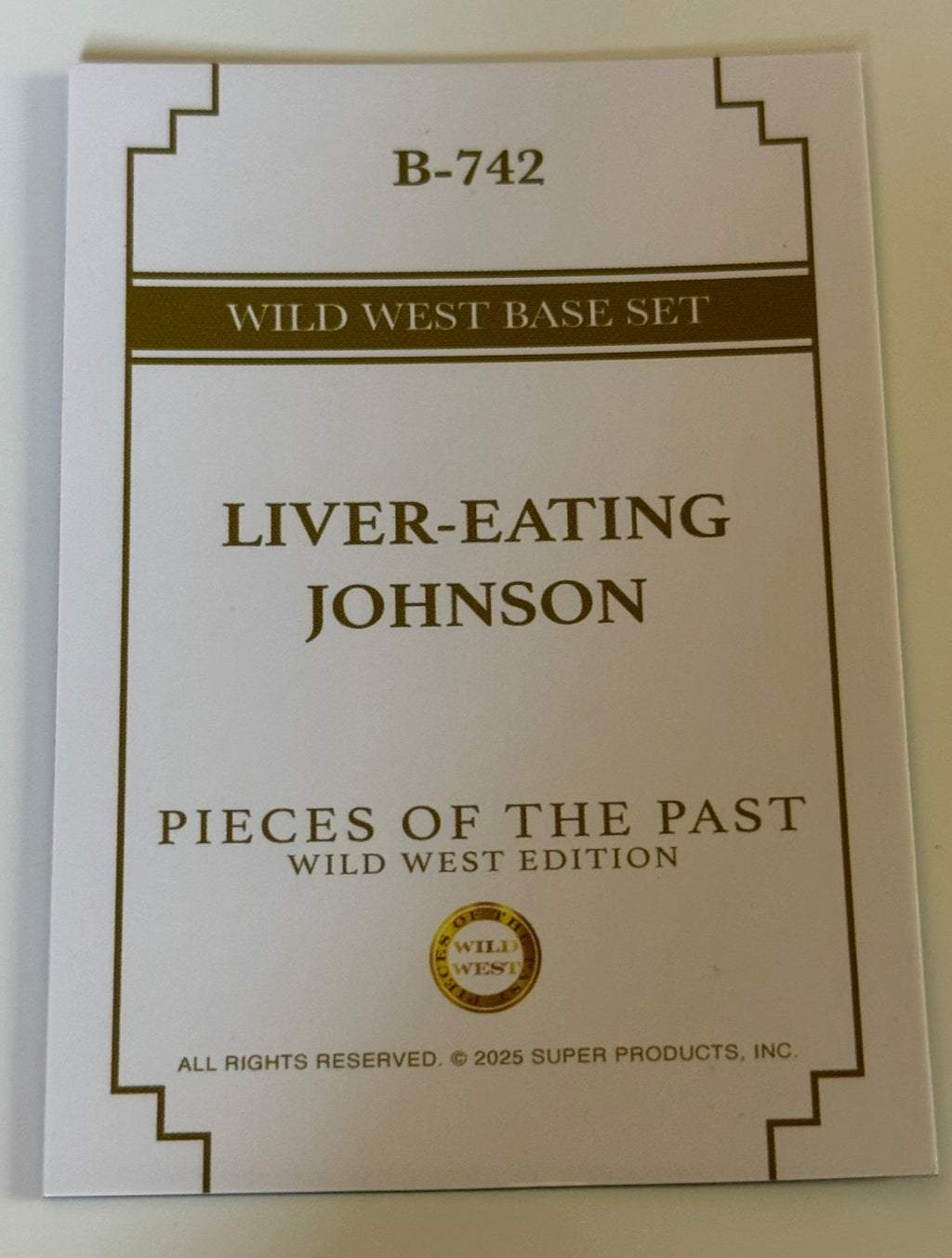 2025 Pieces of the Past Wild West Edition Liver Eating Johnson Base Card #B-742