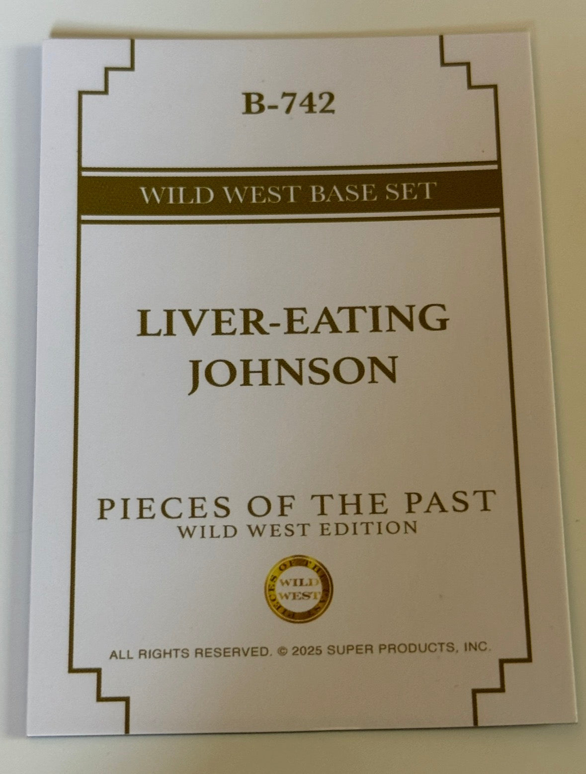 2025 Pieces of the Past Wild West Edition Liver Eating Johnson Base Card #B-742