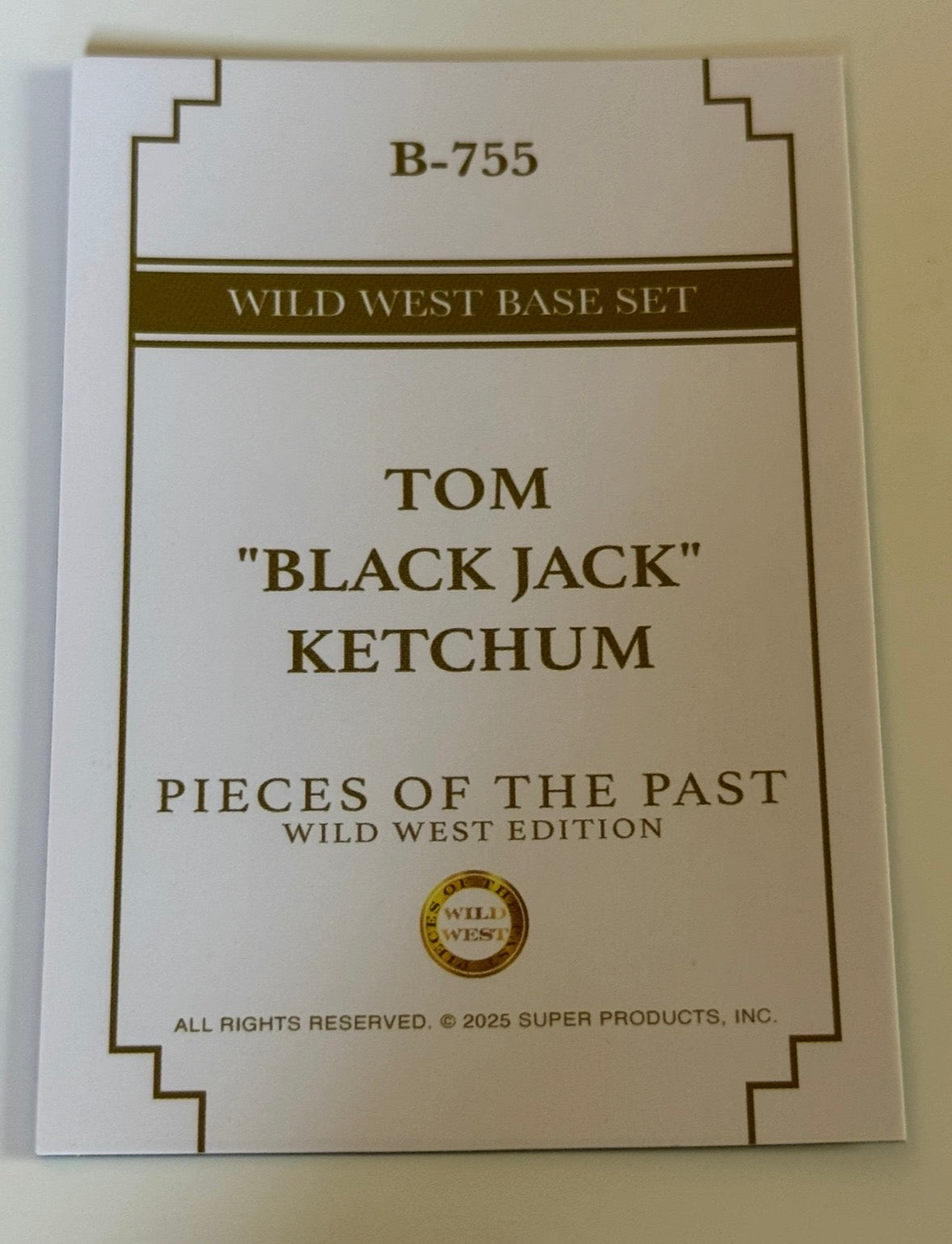 2025 Pieces of the Past Wild West Edition Tom Black Jack Ketchum Base Card #B-755