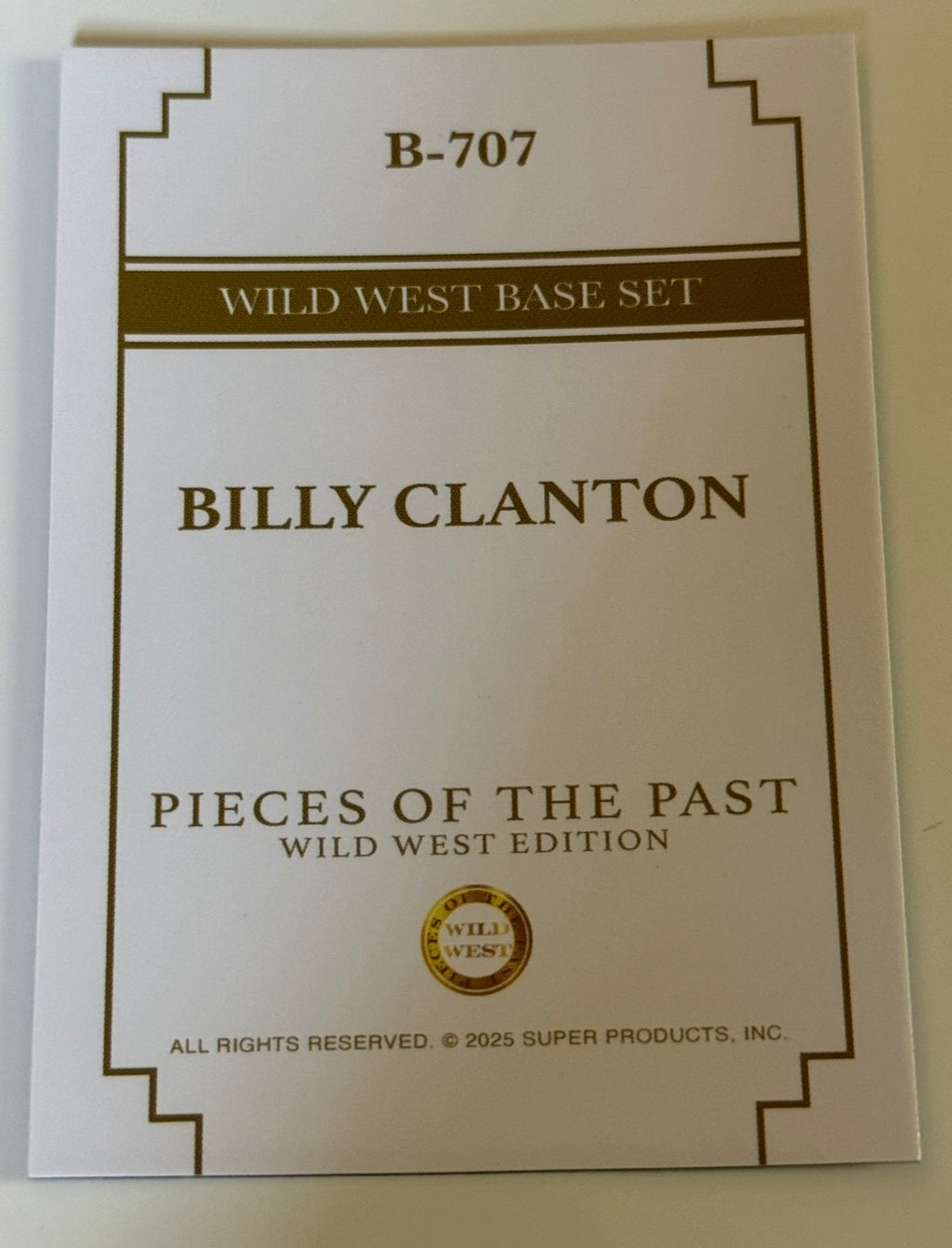 2025 Pieces of the Past Wild West Edition Billy Clanton Base Card #B-707