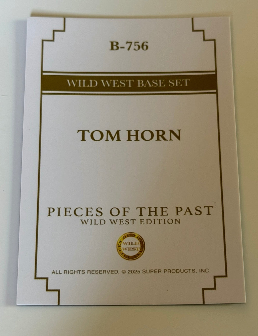 2025 Pieces of the Past Wild West Edition Tom Horn Base Card #B-756
