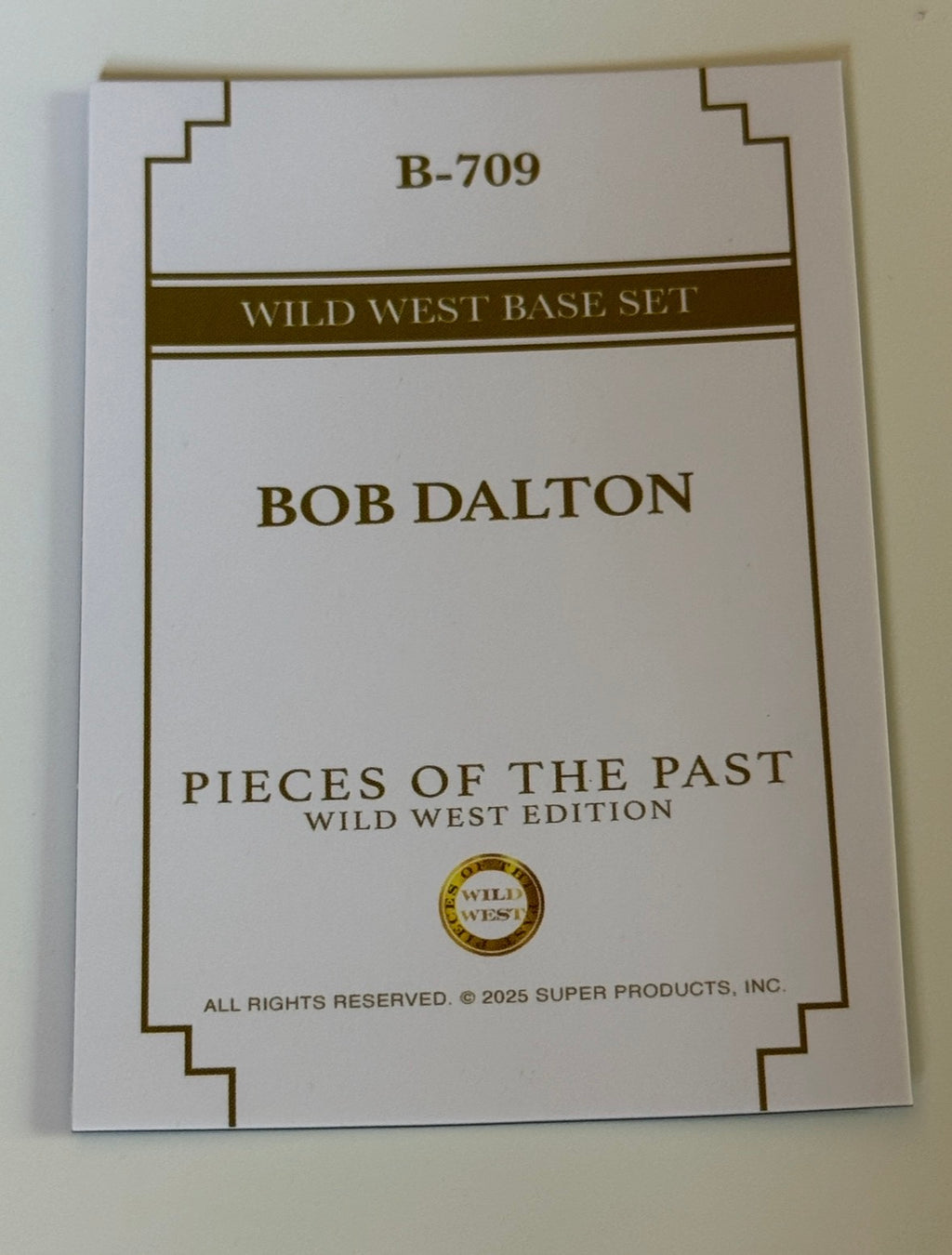 2025 Pieces of the Past Wild West Edition Bob Dalton Base Card #B-709