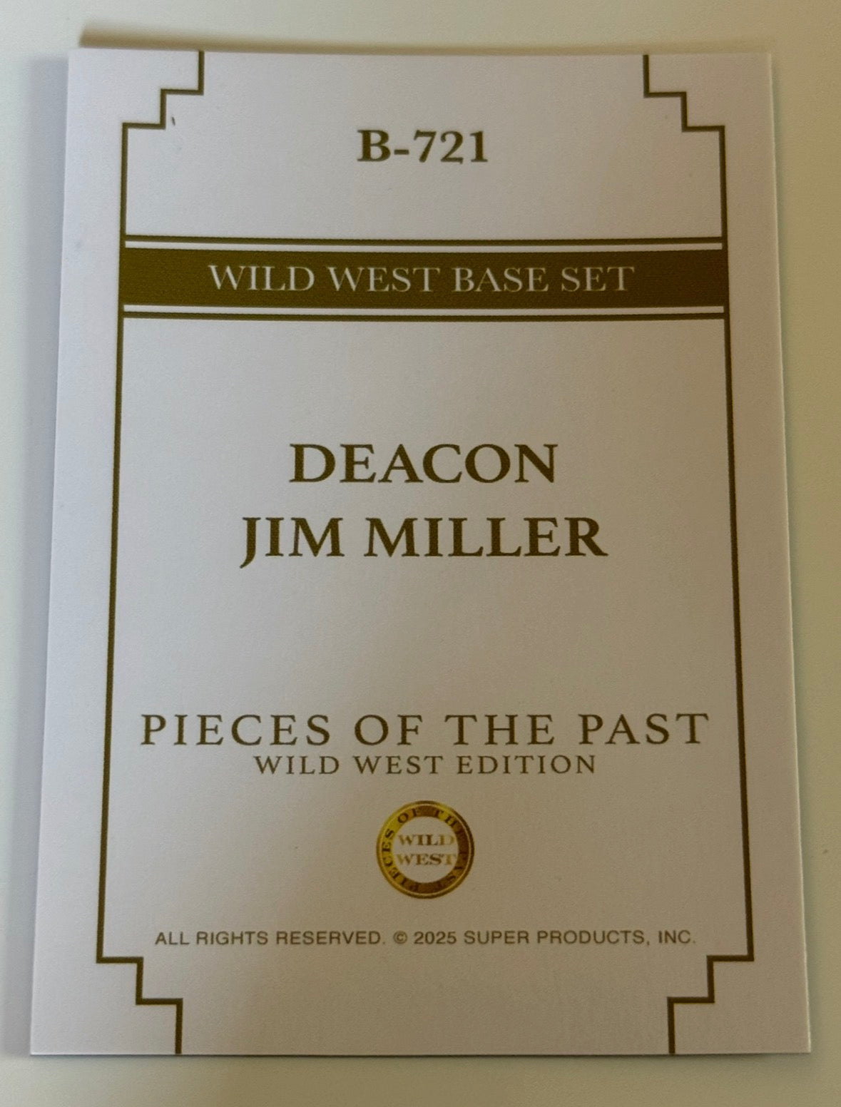2025 Pieces of the Past Wild West Edition Deacon Jim Miller Base Card #B-721