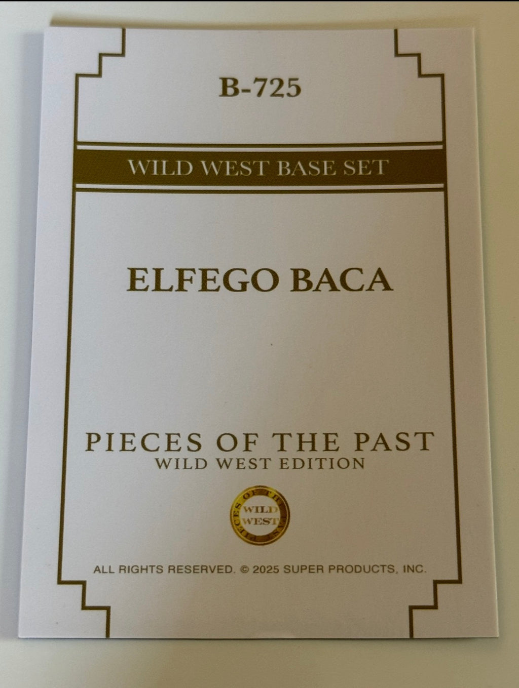 2025 Pieces of the Past Wild West Edition Elfego Baca Base Card #B-725