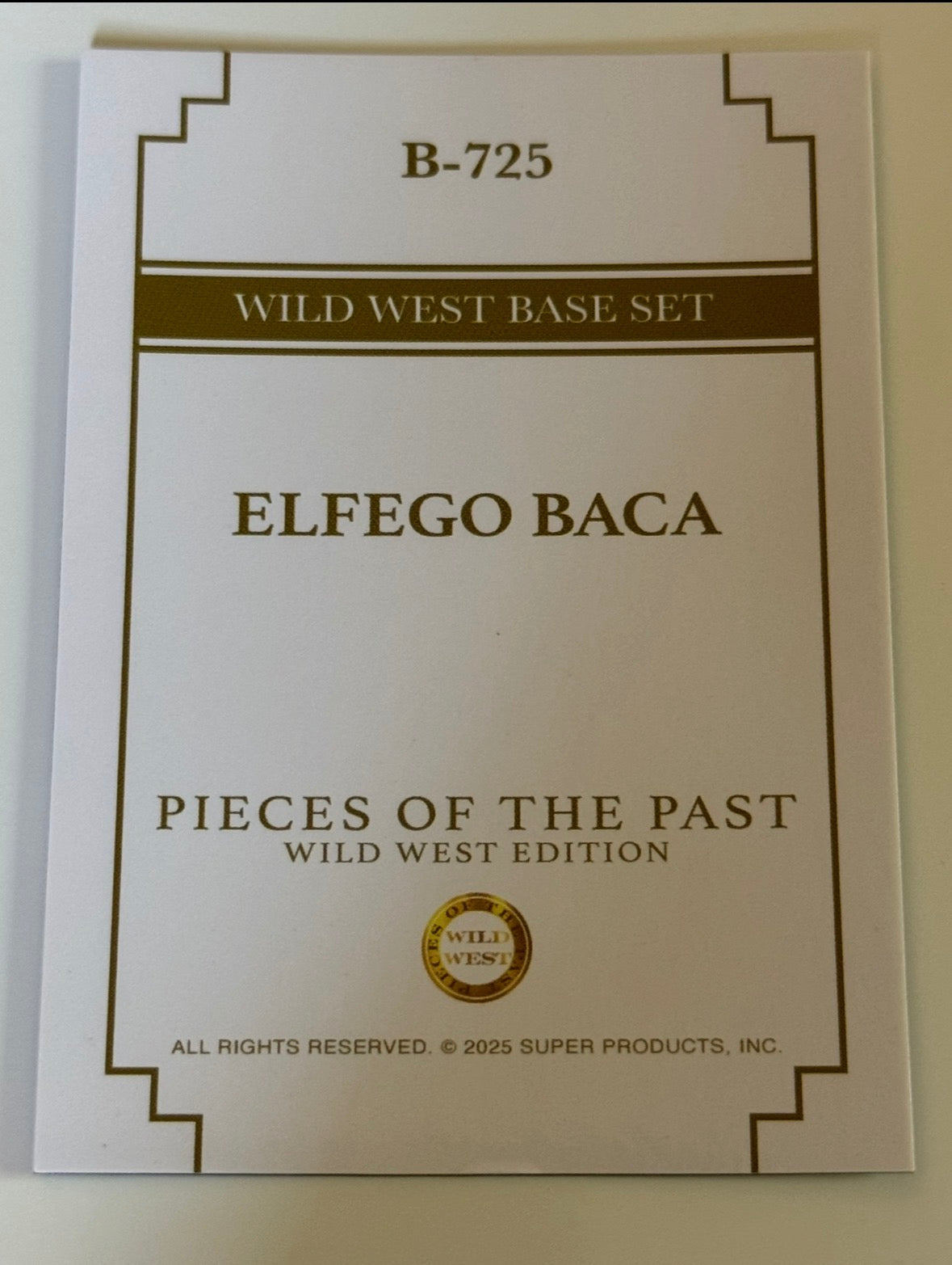 2025 Pieces of the Past Wild West Edition Elfego Baca Base Card #B-725