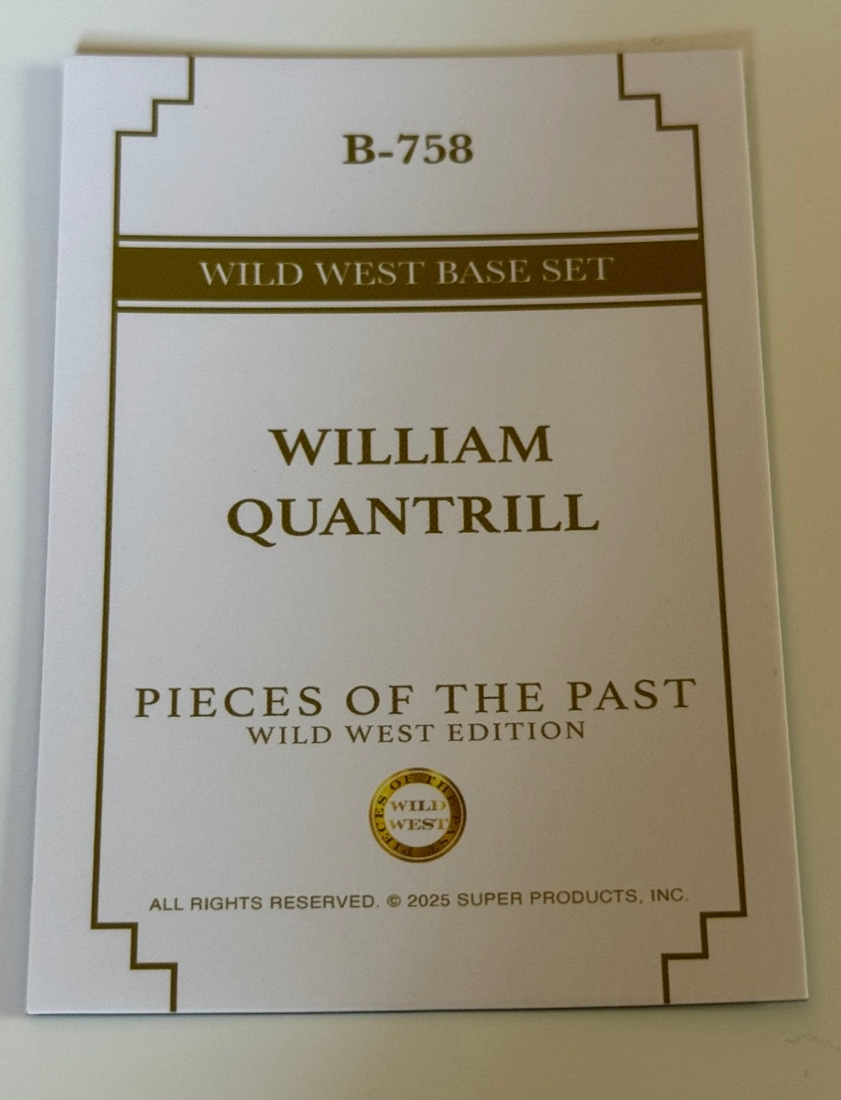 2025 Pieces of the Past Wild West Edition William Quantrill Base Card #B-758