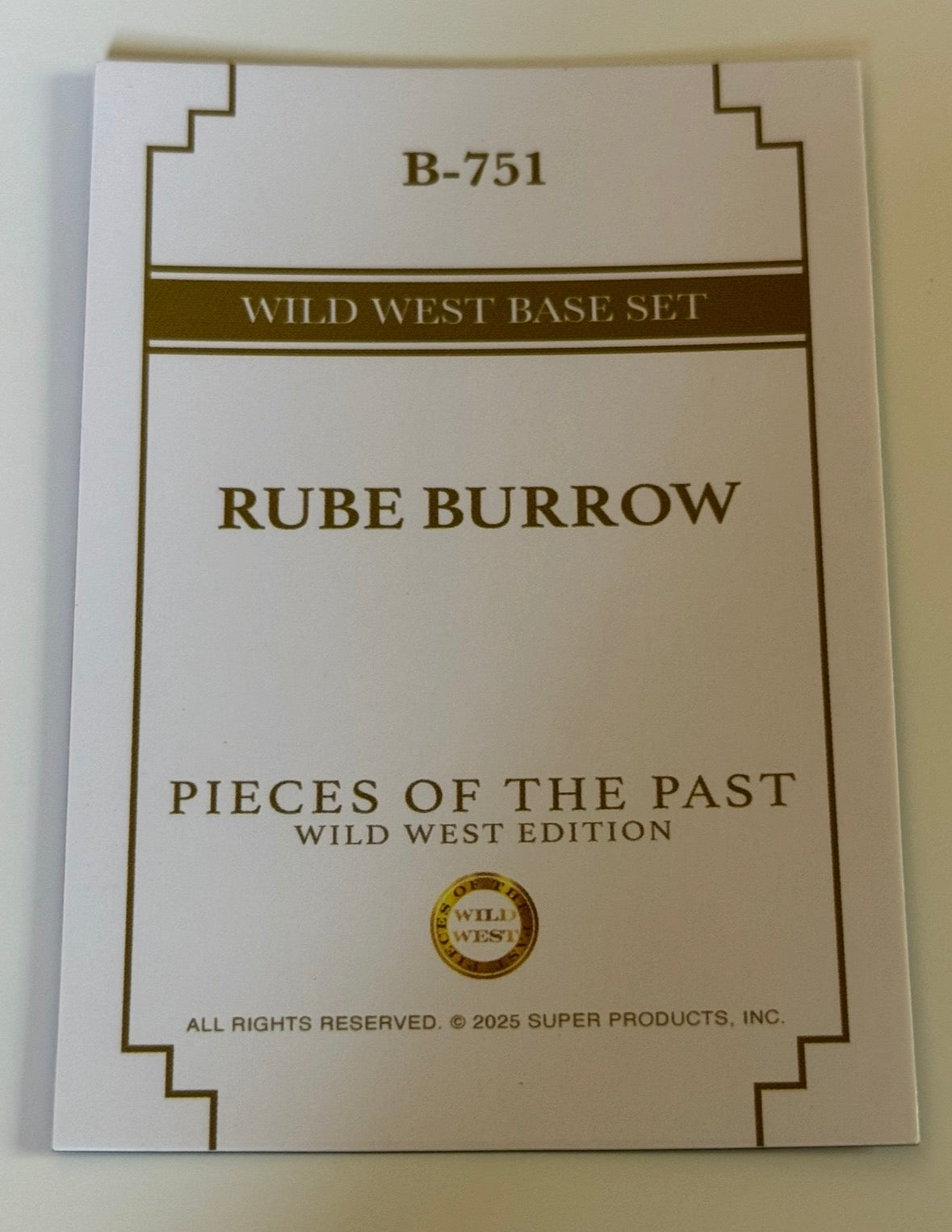 2025 Pieces of the Past Wild West Edition Rube Burrow Base Card #B-751
