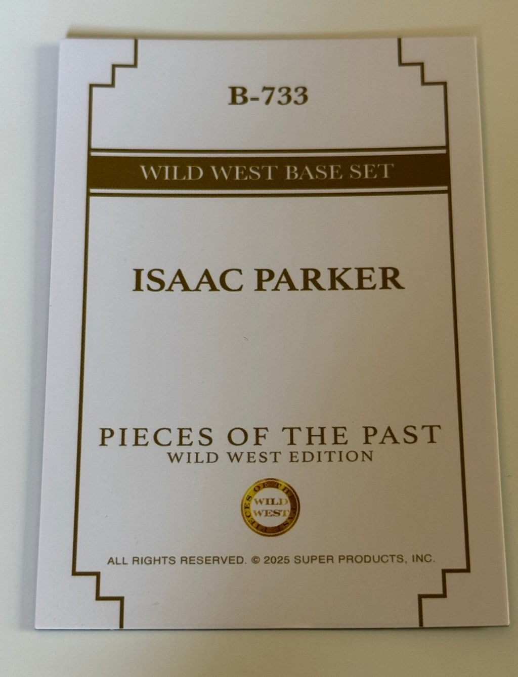 2025 Pieces of the Past Wild West Edition Isaac Parker Base Card #B-733