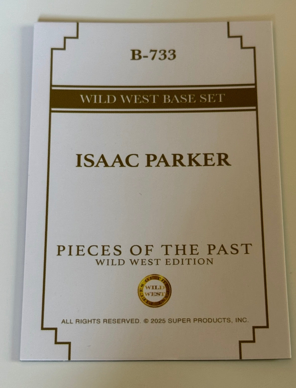 2025 Pieces of the Past Wild West Edition Isaac Parker Base Card #B-733